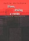 Slovo, dialog a román