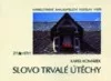 Slovo trvalé útěchy