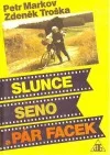 Slunce, seno a pár facek