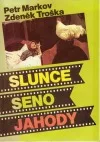 Slunce, seno, jahody