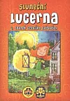 Sluneční lucerna - 3. stupeň cestičky světlušek