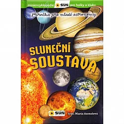Sluneční soustava: Příručka pro mladé astronomy