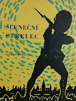 Sluneční střelec - pověsti a zkazky z kraje Klicperova a Malátova