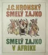 Smelý zajko / Smelý zajko v Afrike