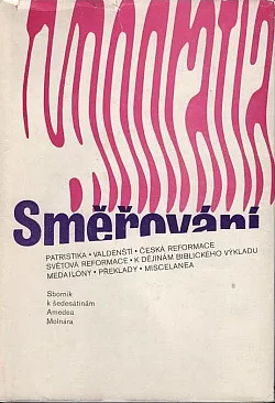 Směřování: Sborník k šedesátinám Amedea Molnára