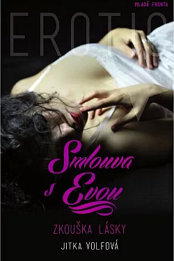 Smlouva s Evou: Zkouška lásky