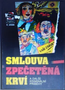 Smlouva zpečetěná krví a další kriminální příběhy