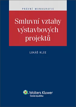 Smluvní vztahy výstavbových projektů