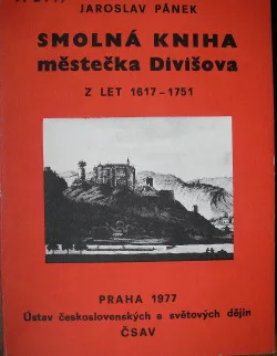Smolná kniha městečka Divišova z let 1617 - 1751