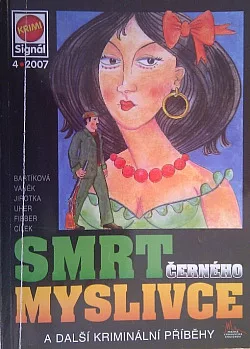 Smrt černého myslivce a další kriminální příběhy