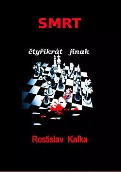 Smrt čtyřikrát jinak