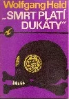 Smrt platí dukáty
