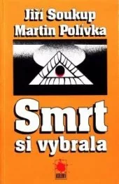 Smrt si vybrala