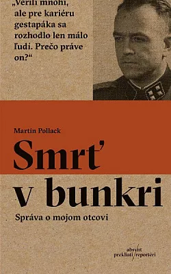 Smrť v bunkri: Správa o mojom otcovi