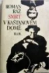 Smrt v kaštanovém domě