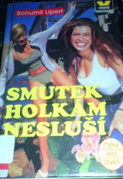 Smutek holkám nesluší