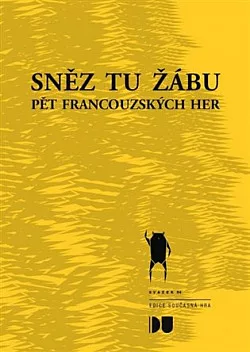 Sněz tu žábu: Pět francouzských her