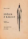 Snílek z Kalugy
