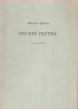 Snubní prsten: První básně