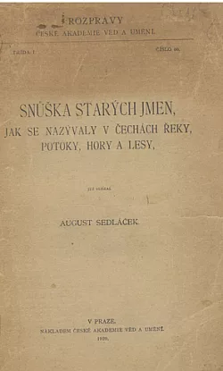 Snůška starých jmen, jak se nazývaly v Čechách řeky, potoky, hory a lesy