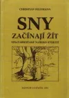 Sny začínají žít. Velcí křesťané našeho století