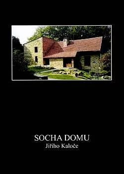 Socha domu Jiřího Kaloče