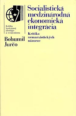 Socialistická medzinárodná ekonomická integrácia: Kritika nemarxistických názorov