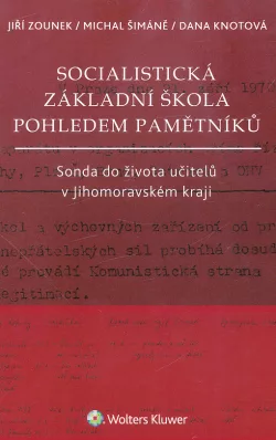 Socialistická základní škola pohledem pamětníků