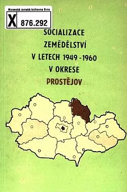 Socializace zemědělství v letech 1949-1960 v okrese Prostějov: výběrová bibliografie