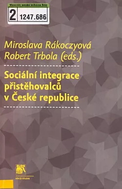 Sociální integrace přistěhovalců v České republice