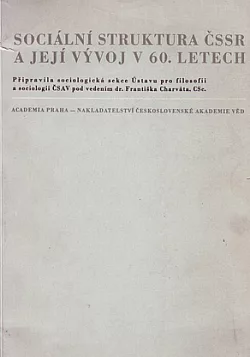 Sociální struktura ČSSR a její vývoj v 60. letech