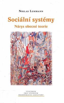 Sociální systémy: Nárys obecné teorie