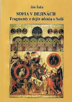 Sofia v dejinach: Fragmenty z dejín učenia o Sofii