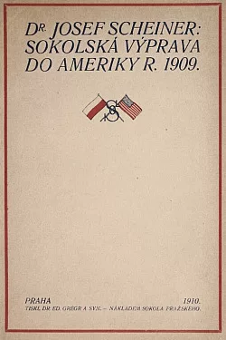Sokolská výprava do Ameriky r. 1909