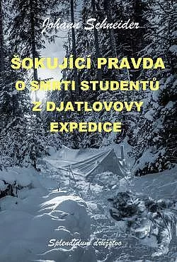 Šokující pravda o smrti studentů z Djatlovovy expedice