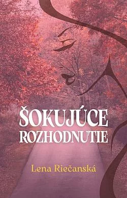 Šokujúce rozhodnutie