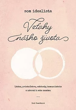 Vzťahy nášho života