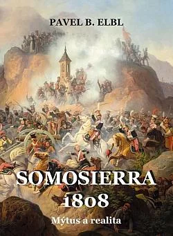 Somosierra 1808: Mýtus a realita