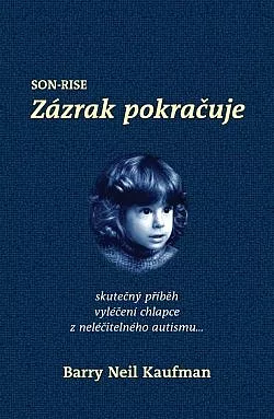 Son-Rise: Zázrak pokračuje
