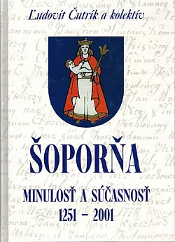 Šoporňa: Minulosť a súčasnosť 1251 – 2001