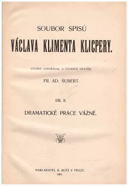 Soubor spisů, dramatické práce vážné