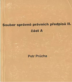 Soubor správně právních předpisů II. Část A