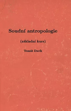 Soudní antropologie (základní kurs)