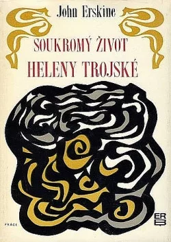Soukromý život Heleny Trojské