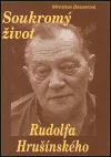 Soukromý život Rudolfa Hrušínského