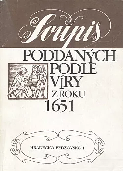 Soupis poddaných podle víry z roku 1651 Hradecko - Bydžovsko. Díl 2