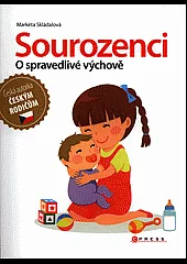 Sourozenci - O spravedlivé výchově