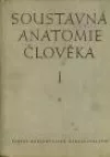 Soustavná anatomie člověka díl I.