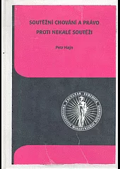 Soutěžní chování a právo proti nekalé soutěži
