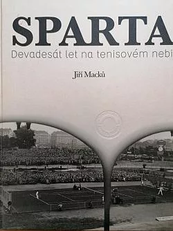 Sparta: Devadesát let na tenisovém nebi